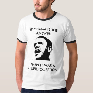 Als Obama het antwoord is.... T-shirt