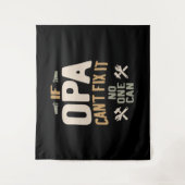 Als Opa het niet kan oplossen, kan niemand dat - v Wandkleed (Voorkant)