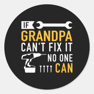 Als opa het niet kan repareren, kan niemand het ronde sticker