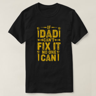 Als papa het niet kan oplossen, dan is het een dag t-shirt