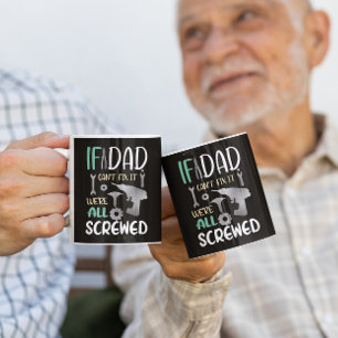 Als papa het niet kan oplossen, zijn we allemaal g koffiemok