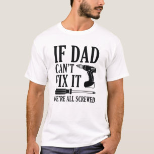 Als papa het niet kan oplossen, zijn we allemaal i t-shirt