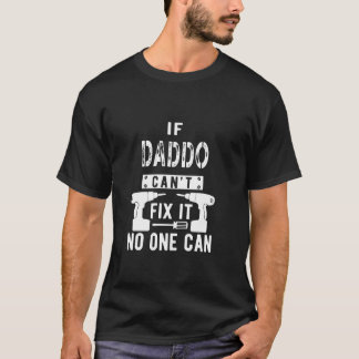 Als papa het niet kan repareren, kan niemand opa t-shirt