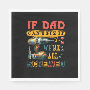 Als papa niet kan repareren servet