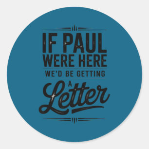 Als Paul hier een grappige christelijke brief zou Ronde Sticker