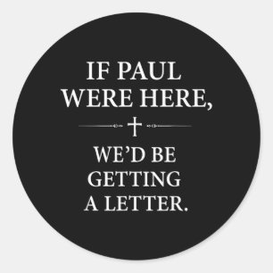 Als Paul hier was, kregen we een kerkbief Ronde Sticker