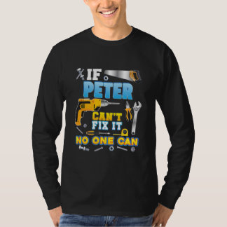 Als Peter het niet kan oplossen, kan niemand vader T-shirt