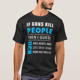 Als Pistolen mensen doden, juffrouw Spell Words T-shirt
