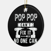 Als Pop Pop het niet kan repareren, kan niemand op Keramisch Ornament (Links)