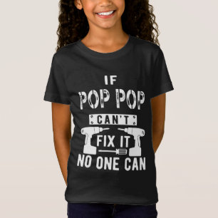 Als Pop Pop het niet kan repareren, kan niemand op T-shirt