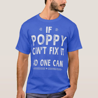Als Poppy de Mannen van de beste vaders niet kan F T-shirt
