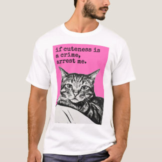Als Schattigheid een Misdaad is T-shirt