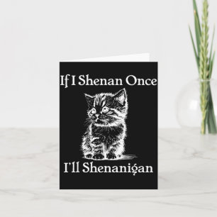 Als shenan shenanigan St. Patrick's Day kat meme Kaart