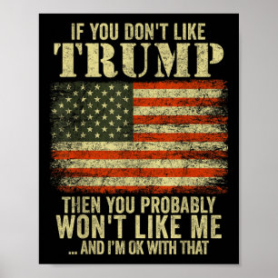 Als Trump je niet bevalt, dan ga je dat waarschijn Poster