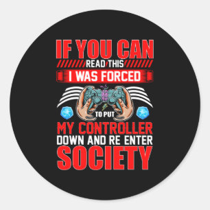 Als u dit kunt lezen, werd ik gedwongen ronde sticker