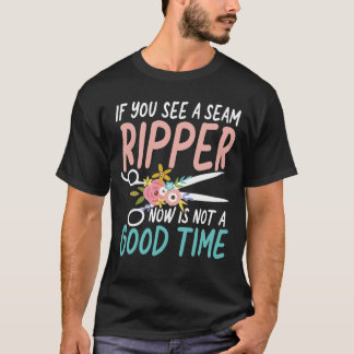 Als u een zeemijper ziet t-shirt