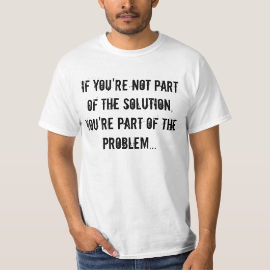 Als u geen deel uitmaakt van het t-shirt van de op (Voorkant)