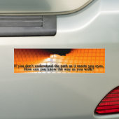 Als u het pad niet begrijpt bumpersticker (Op auto)