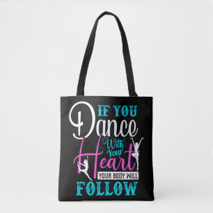 Als u met uw hart danst draagtas