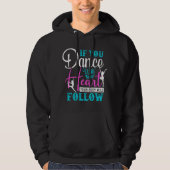 Als u met uw hart danst hoodie (Voorkant)