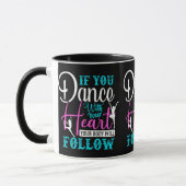 Als u met uw hart danst mok (Links)