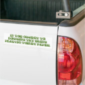ALS U PROBEERT TE LOGGEN MET PLASTIC TOIL... BUMPERSTICKER (Op Truck)