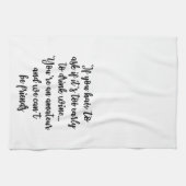 Als u Towel moet vragen Theedoek (Horizontaal)