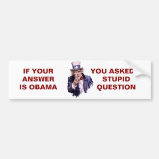 ALS UW ANTWOORD OBAMA IS BUMPERSTICKER