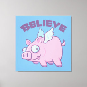 Als Varkens Vliegen Geloof het Onmogelijke Canvas Afdruk