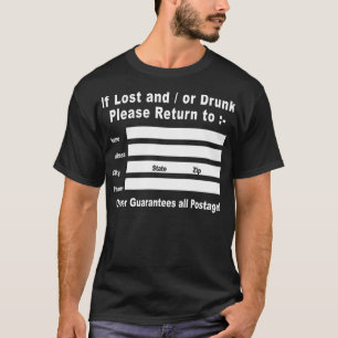 Als verloren en/of Drink, ga dan terug naar T-shirt