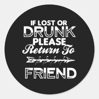 Als Verloren Of Terug Naar Mijn Vriend Shirt Grapp Ronde Sticker