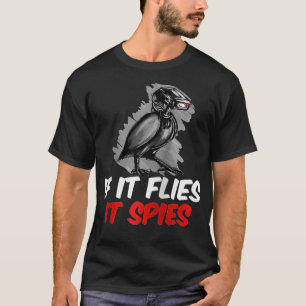 Als vliegen het bespioneert, zijn de theatervogels t-shirt