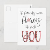 Als vrienden bloemen waren, zou ik je citeren wit briefkaart (Voorkant / Achterkant)