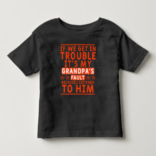 Als we in de problemen komen, is het de schuld van kinder shirts