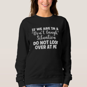 Als we in een situatie van onzin zitten, kijk dan  trui