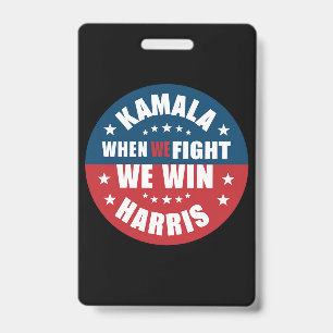 Als we vechten winnen we 2024 Kamala Harris USA Badge