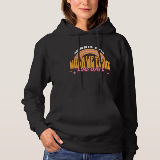 Als we vechten winnen we Harris 2024 Hoodie (Voorkant)