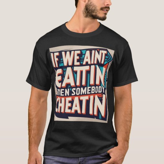 ALS WE WILLEN ETEN T-shirt (Voorkant)