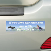 Als_You_Love_the_Ones_mountable_range Bumpersticker (Op auto)
