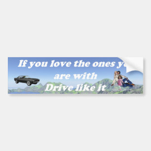Als_You_Love_the_Ones_mountable_range Bumpersticker