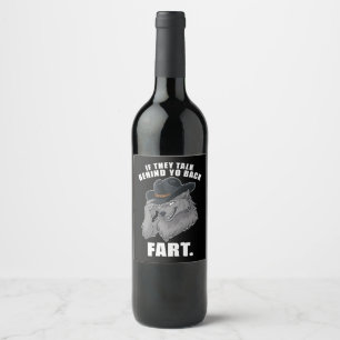 Als ze achter je rug praten Fart Meme Wijn Etiket