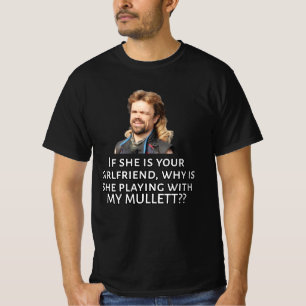 ALS ZIJ UW VRIENDIN IS, Mullet V2 T-shirt