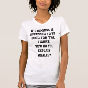 Als zwemmen goed is t-shirt