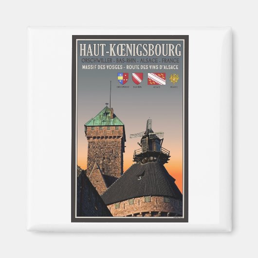 Alsace - Haut Koenigsbourg Magneet (Voorkant)