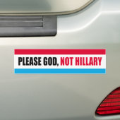 Alsjeblieft God not Hillary - Anti-Hillary Stripes Bumpersticker (Op auto)
