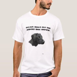 Alsjeblieft, hou de eigenaar van de service hond n t-shirt