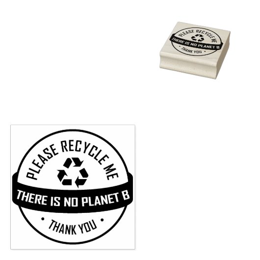 Alsjeblieft Recyclen, er is geen planet B, bedankt Rubberstempel (Gestempeld)