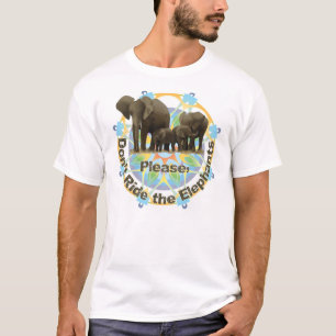 Alsjeblieft Ride de Elephants niet T-shirt