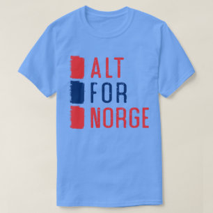 Alt for Norge Norwegian Motto T-shirt