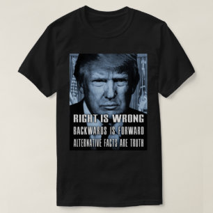 Alternatieve feiten zijn waarheid - Anti President T-shirt